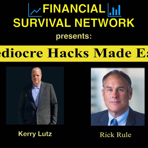 Mediocre Hacks Made Easy - Rick Rule #5317