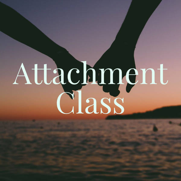 Attachment Class (2021 Rerun)