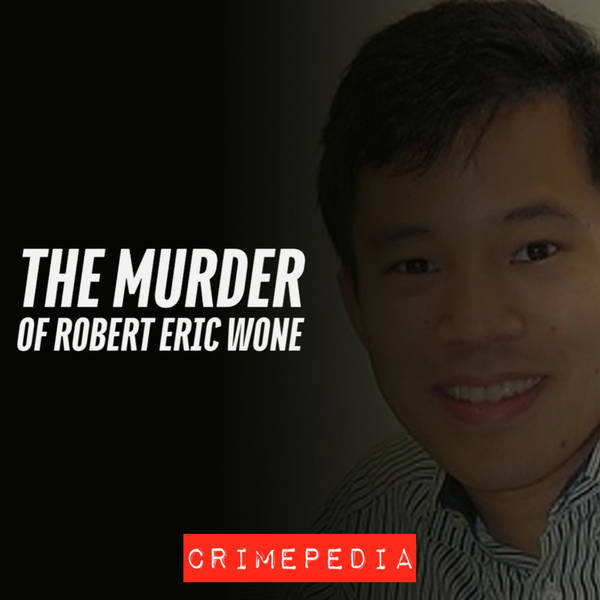 The Murder of Robert Eric Wone