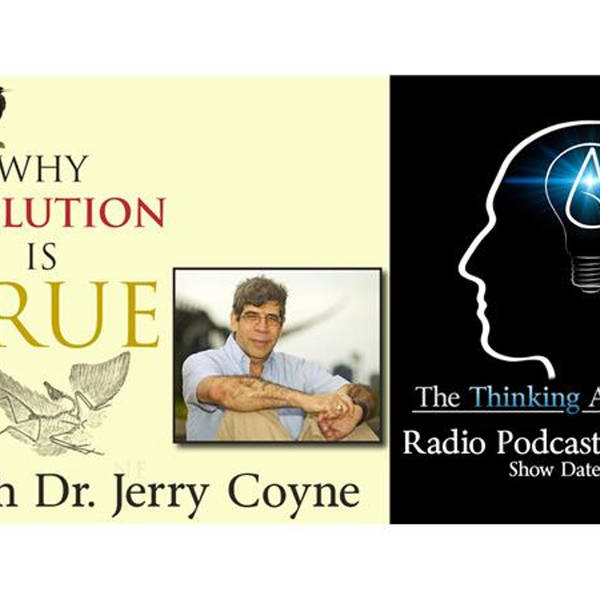 Why Evolution is True (with Dr. Jerry Coyne)