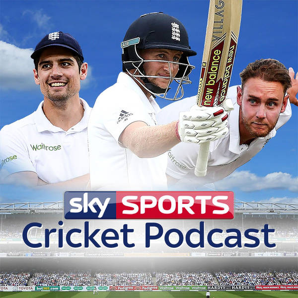 Sky Cricket Podcast - England v SA 2nd Test Wrap
