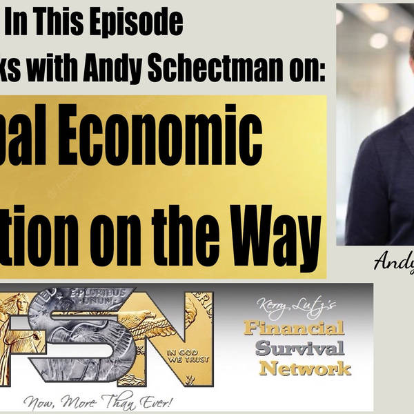 Global Economic Transition on the Way -- Andy Schectman #5883