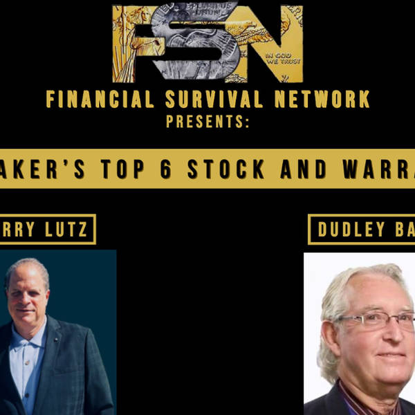 Dudley Baker’s Top 6 Stock and Warrant Picks - Dudley Baker #5728
