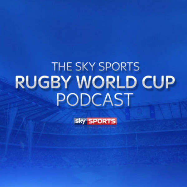 Sky Sports Rugby World Cup Podcast - England preview