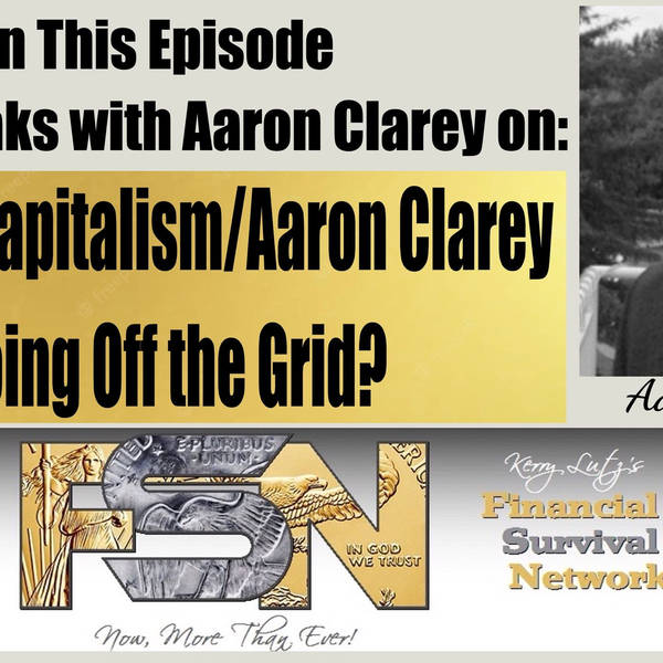 Captain Capitalism/Aaron Clarey Going Off the Grid? #5836