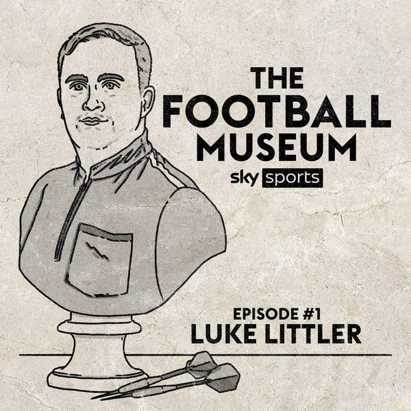 The Football Museum - Exhibit 1: Luke Littler