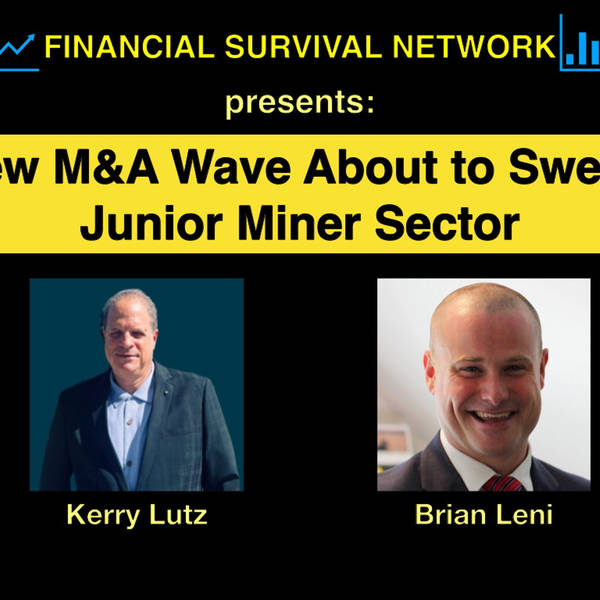 New M&A Wave About to Sweep Junior Miner Sector - Brian Leni  #5474