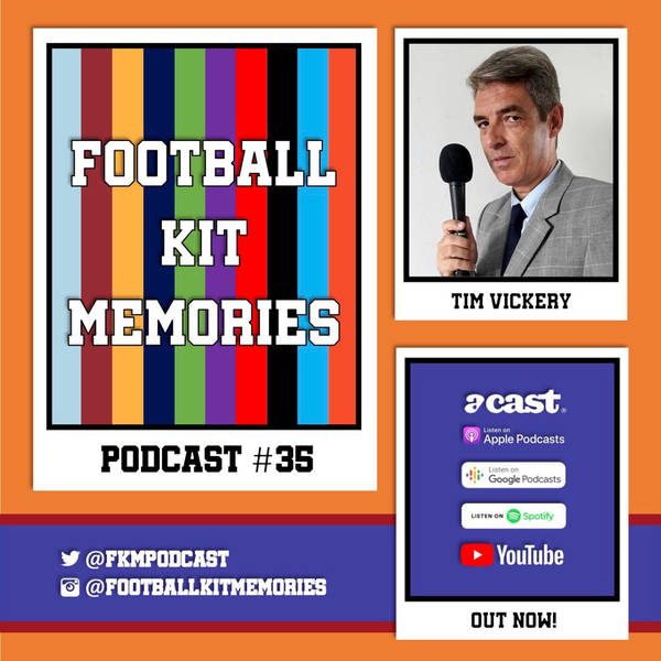 Football Kit Memories - Tim Vickery