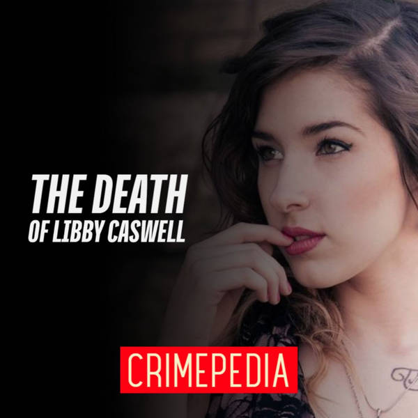 The Death of Libby Caswell