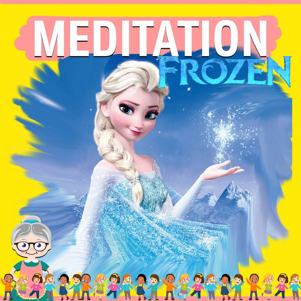 Frozen Meditation for Kids