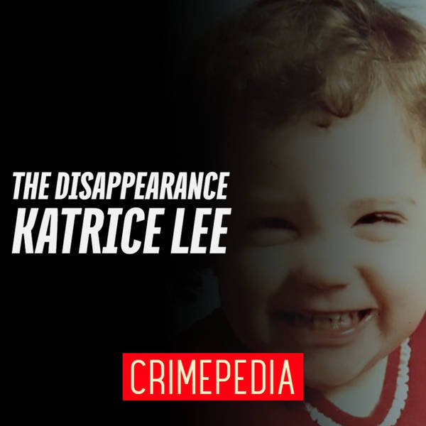 The Disappearance of Katrice Lee