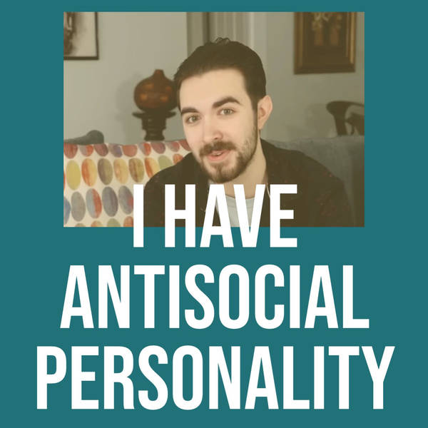I Have Antisocial Personality