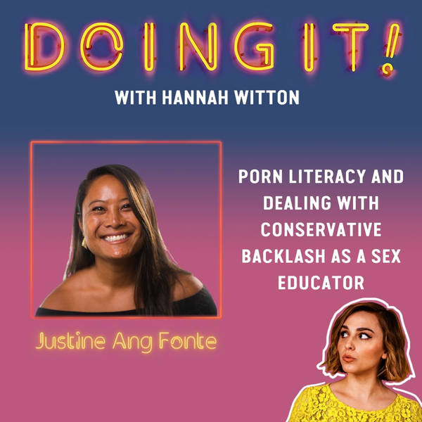 Porn Literacy and Dealing with Conservative Backlash as a Sex Educator with Justine Ang Fonte