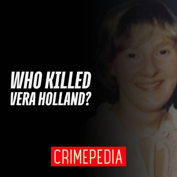 Who Killed Vera Holland?