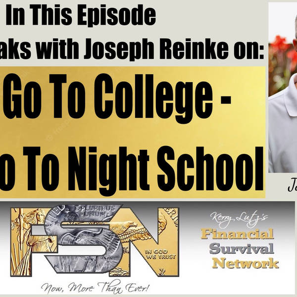 Why Go To College -- Why Go To Night School -- Joseph Reinke #5891