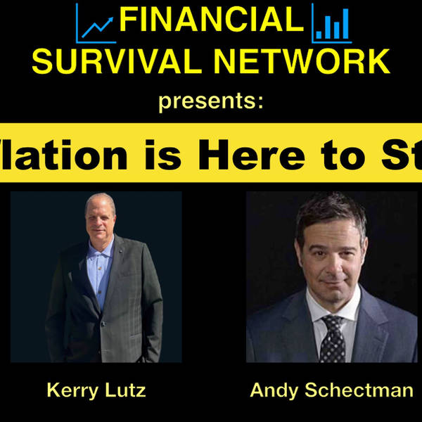 Inflation is Here to Stay- Andy Schectman #5313