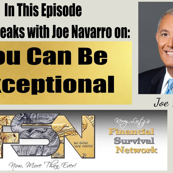 You Can Be Exceptional -- Joe Navarro #5807