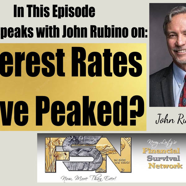 Interest Rates Have Peaked? John Rubino #5932