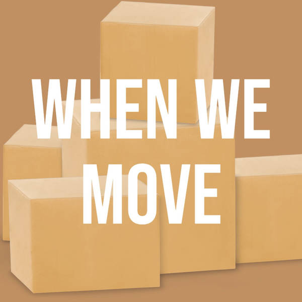 When We Move