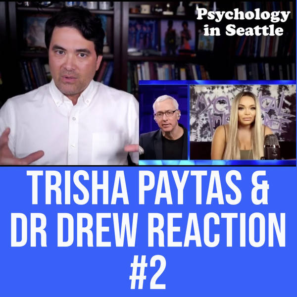 Trisha Paytas & Dr. Drew Reaction #2