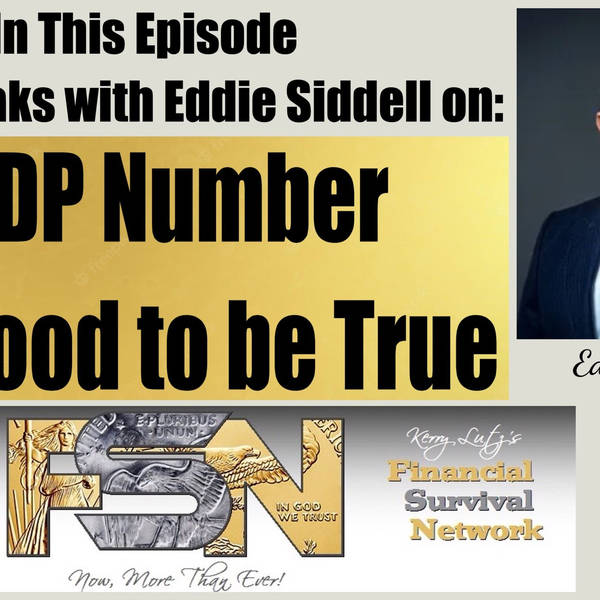 A GDP Number Too Good to be True -- Eddie Siddell #5890