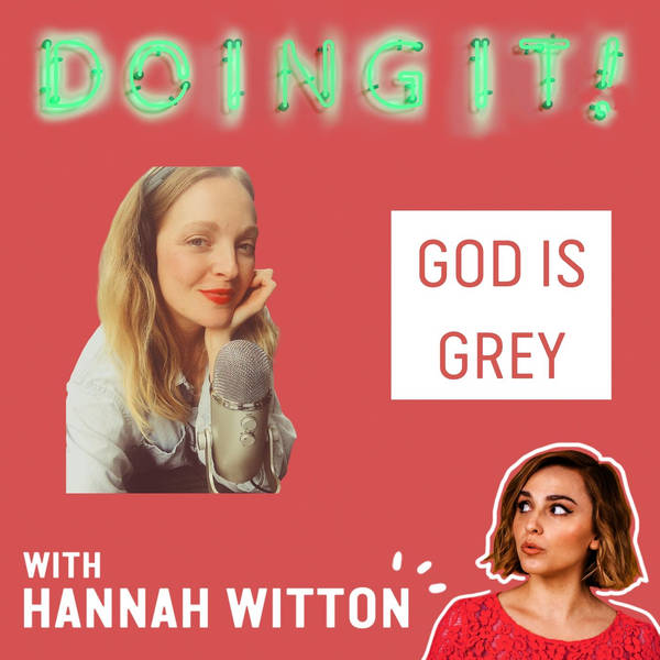From Purity Culture to Sex Positive Christianity with Brenda Marie Davies (God Is Grey)