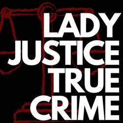 Lady Justice True Crime image