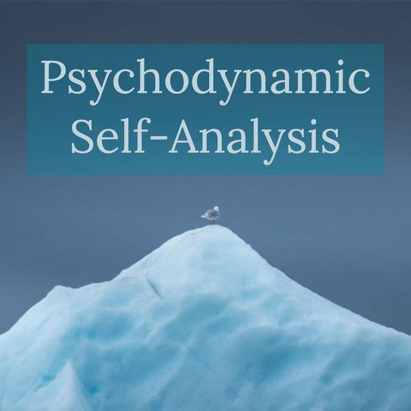 Psychodynamic Self-Analysis (2015 Rerun)