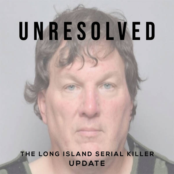 The Long Island Serial Killer (Update: Arrest)
