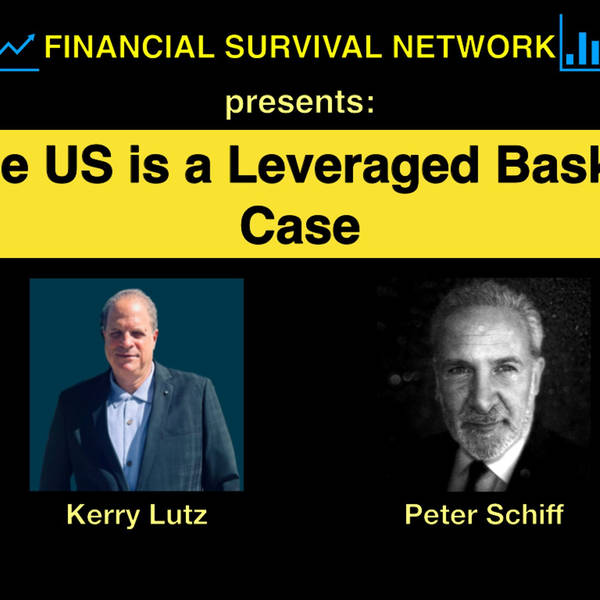 The US is a Leveraged Basket Case - Peter Schiff #5385