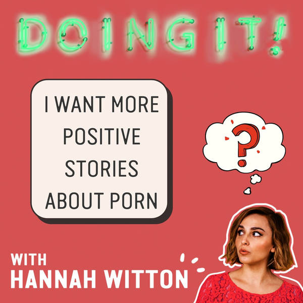 I Want More Positive Stories About Porn
