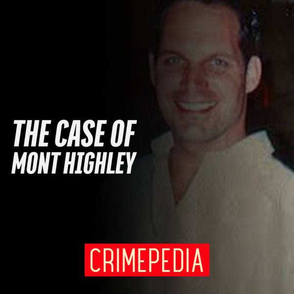 The Case of Mont Highley