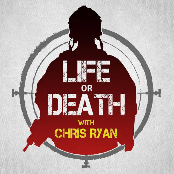 The Best of Life or Death with Chris Ryan