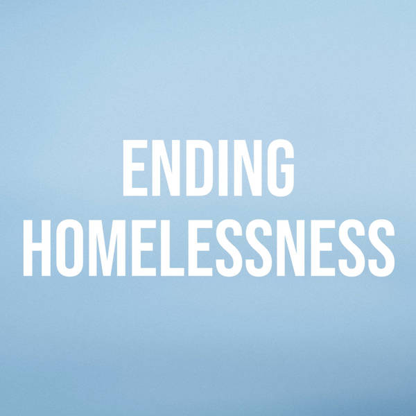 Ending Homelessness