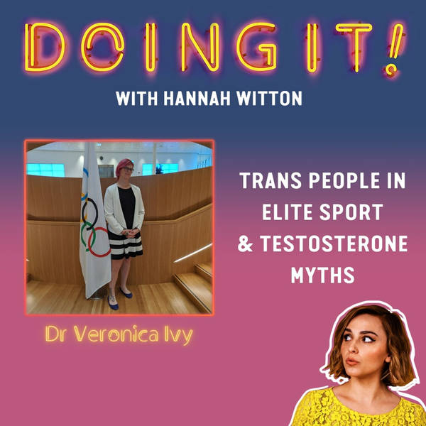 Trans People in Elite Sport and Testosterone Myths with Dr Veronica Ivy