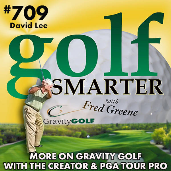 More on Gravity Golf with the Founder and Former PGA Tour Pro, David Lee