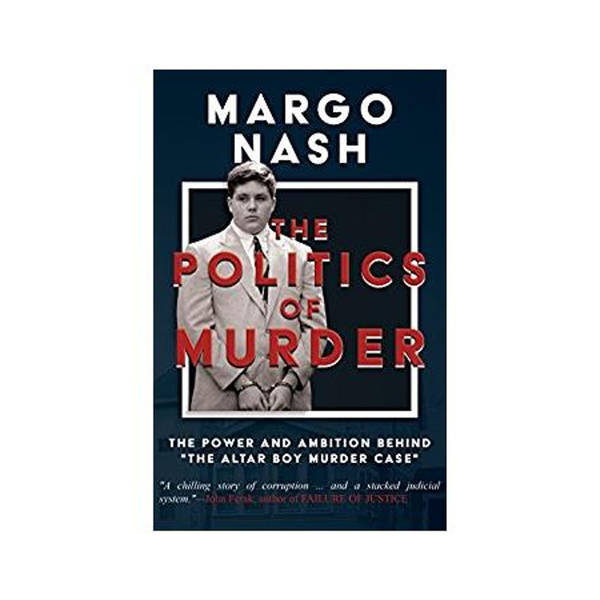 POLITICS OF MURDER-Margo Nash
