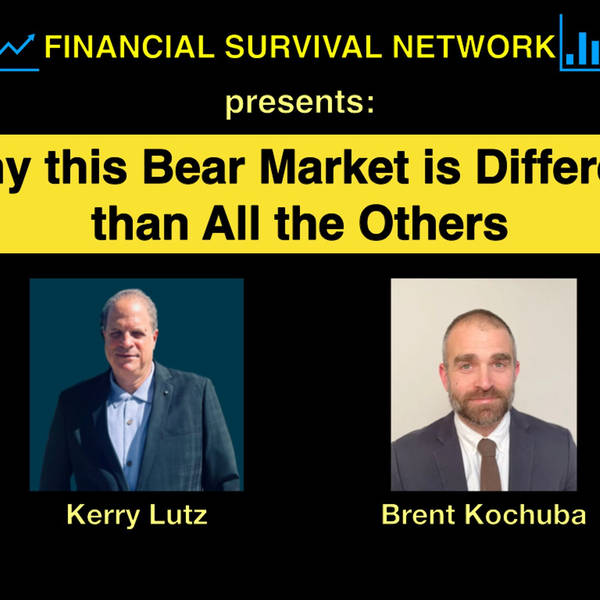 Why this Bear Market is Different than All the Others - Brent Kochuba #5493
