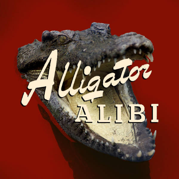 Alligator Alibi