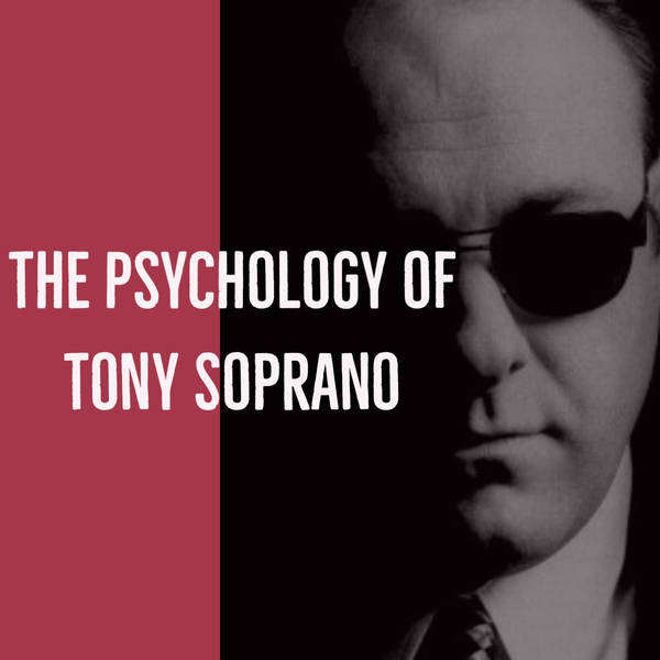 The Psychology of Tony Soprano (2019 Rerun)