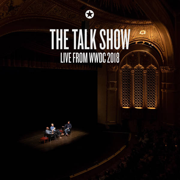 223: Live From WWDC 2018 With Greg Joswiak and Mike Rockwell