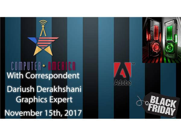 Dariush Derakhshani, Graphics Expert, Talks Adobe, Black Friday, Titan Xp