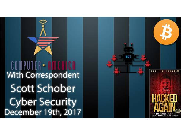 Scott Schober, Correspondent, Talks Bitcoin, Uber, Botnets