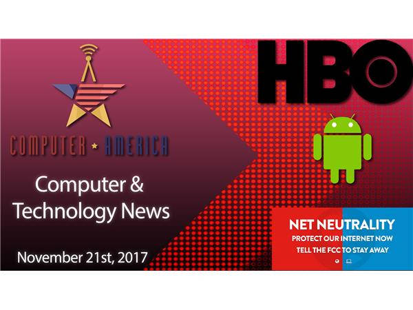 Computer and Technology News: Net Neutrality Demise, HBO Hacker Indicted, More!