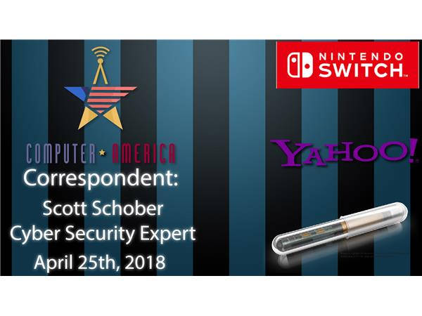 Scott Schober, Author/Security Expert, Talks Implants, Nintendo Switch, Yahoo!