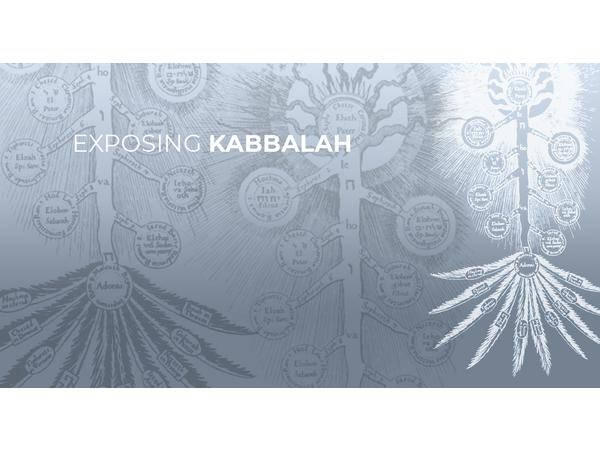 Exposing Kabbalah Part 1 What is Kabbalah