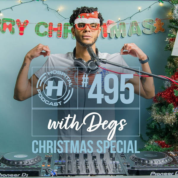 Christmas Special! - The Hospital Podcast with Degs #495 (Part 2)