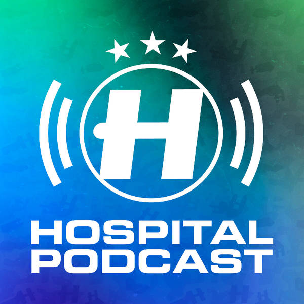 Hospital Podcast 390 with Polaris