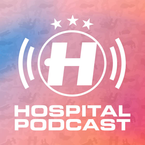 Hospital Podcast 397 with Grafix
