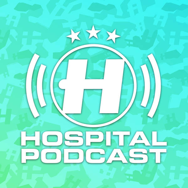 Hospital Podcast 403 with London Elektricity